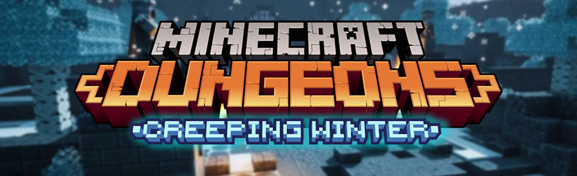 Minecraft Dungeons Creeping Winter DLC - Date de sortie, fuites et plus encore!