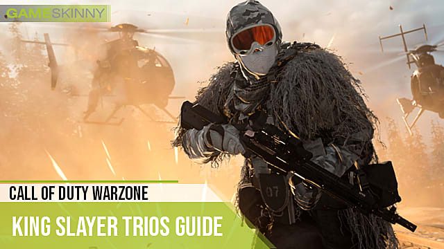 Call of Duty: Warzone King Slayer Trios Guide
