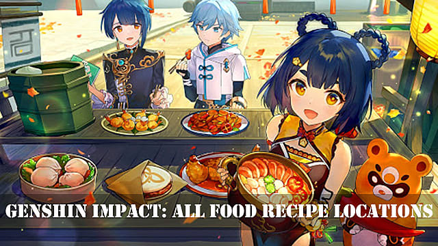 Guide d'impact Genshin: Tous les emplacements de recettes alimentaires

