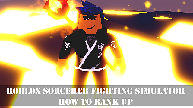 Roblox Sorcerer Fighting Simulator: Comment se classer
