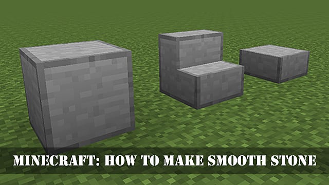 Minecraft: Comment faire de la pierre lisse
