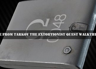 Escape from Tarkov The Extortionist Quest Procédure pas à pas
