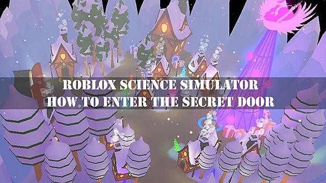 Roblox Science Simulator: Comment entrer dans la porte secrète
