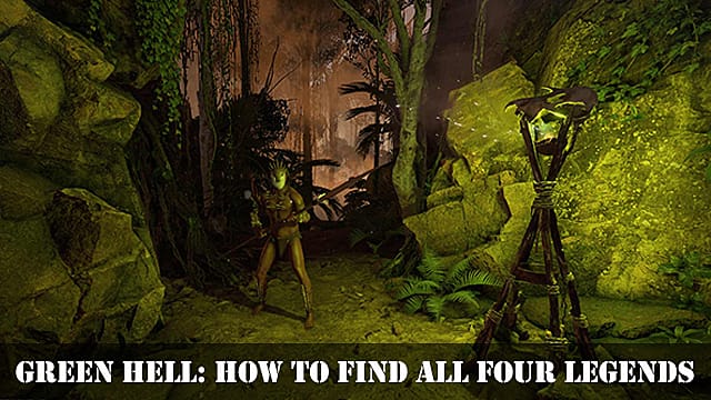 Guide de l'enfer vert: Comment trouver les quatre légendes
