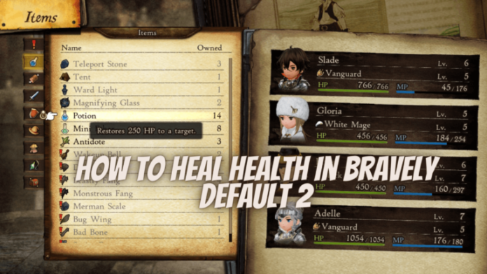 Comment soigner la santé dans Bravely Default 2
