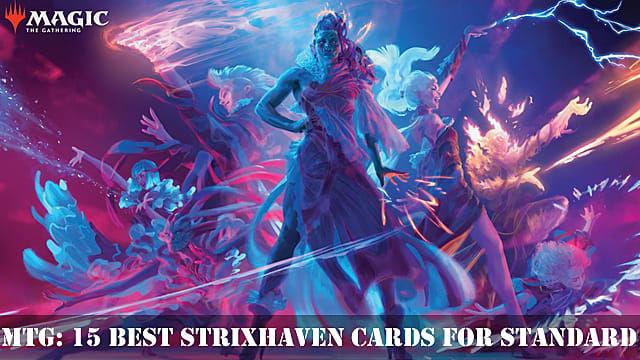 MtG: 15 meilleures cartes Strixhaven pour le standard
