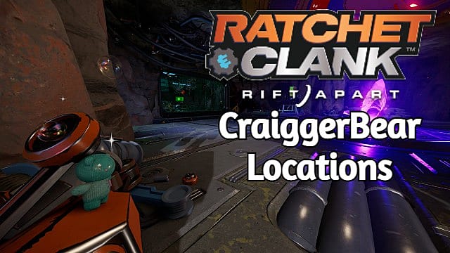Ratchet & Clank: Rift Apart: Emplacements CraiggerBear
