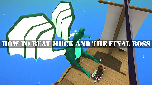 Comment battre Muck et le boss final, Bob le dragon
