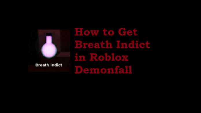 Comment obtenir une accusation de souffle dans Roblox Demonfall
