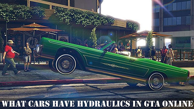 Quelles voitures ont l'hydraulique dans GTA Online
