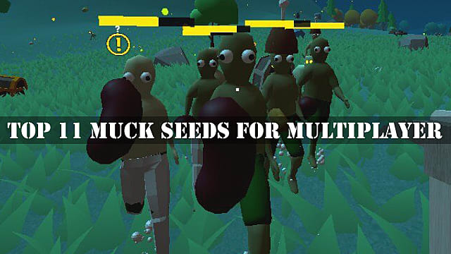 Top 11 Muck Seeds pour le multijoueur
