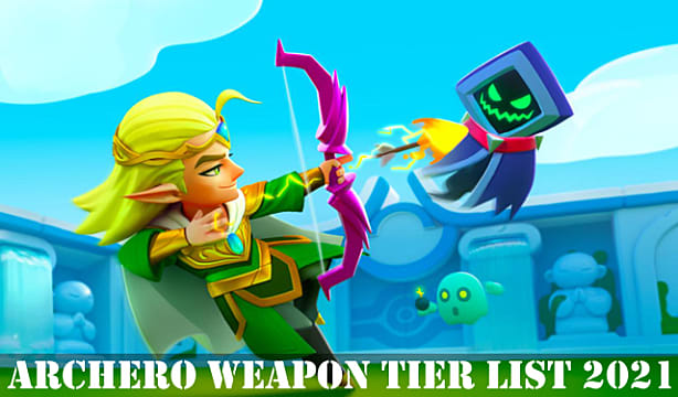 Archero Weapon Tier List 2021
