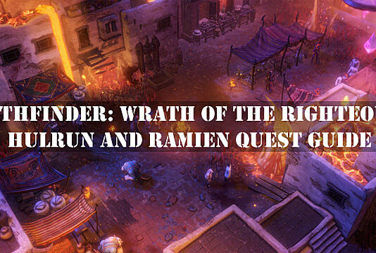 Pathfinder: Wrath Of The Righteous Hulrun et Ramien Quest Guide
