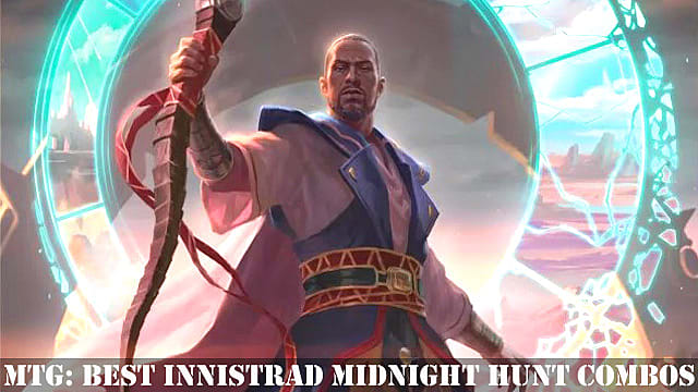 MtG : meilleurs combos de chasse de minuit d'Innistrad