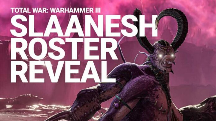 Liste de Total War: Warhammer 3 Slaanesh
