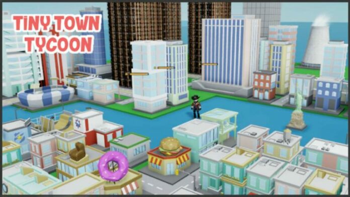 Codes Roblox Tiny Town Tycoon (avril 2022)
