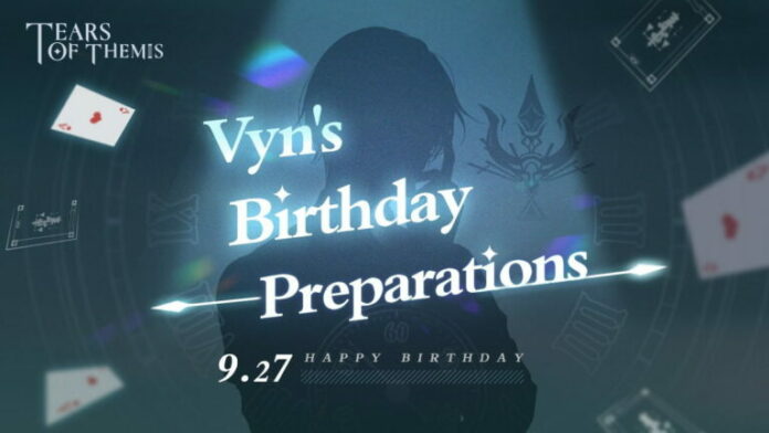 Guide de l'événement des préparatifs d'anniversaire de Tears of Themis Vyn
