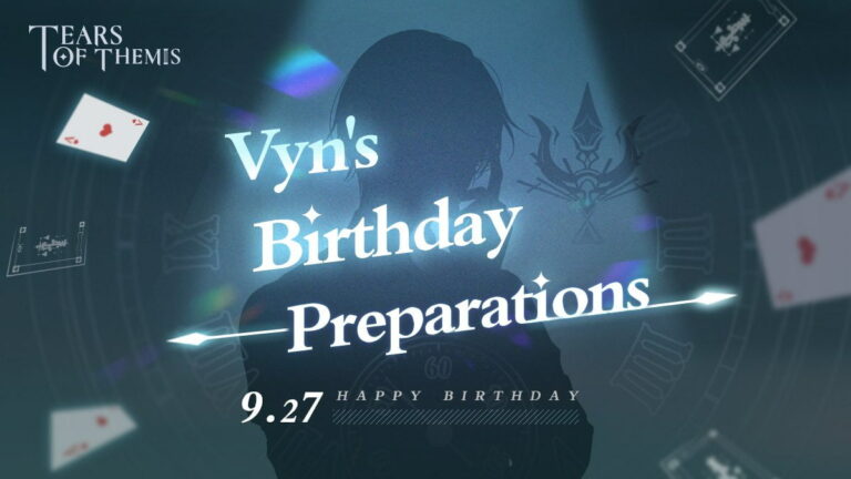 Guide de l'événement des préparatifs d'anniversaire de Tears of Themis Vyn