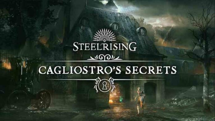Comment démarrer le DLC Cagliostro's Secrets dans Steelrising
