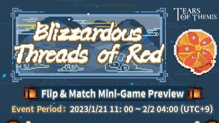 Tears of Themis Blizzardous Threads of Red Flip & Match Mini-Game event guide

