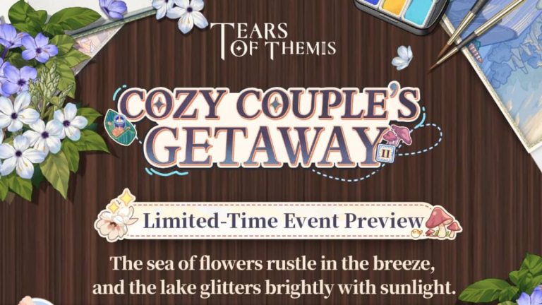 Guide de l'événement Tears of Themis Cosy Couple's Getaway II