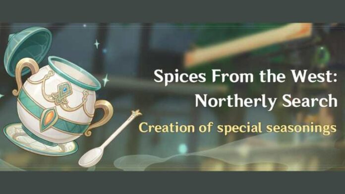 Meilleurs plats parfumés pour donner à chaque personnage de l'événement Genshin Impact Spices From the West Northerly Search
