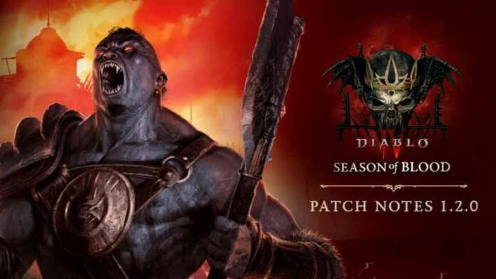 Les notes de mise à jour de Diablo 4 Update 1.2.0 détaillent les nouveaux éléments, les changements d'équilibrage et bien plus encore
