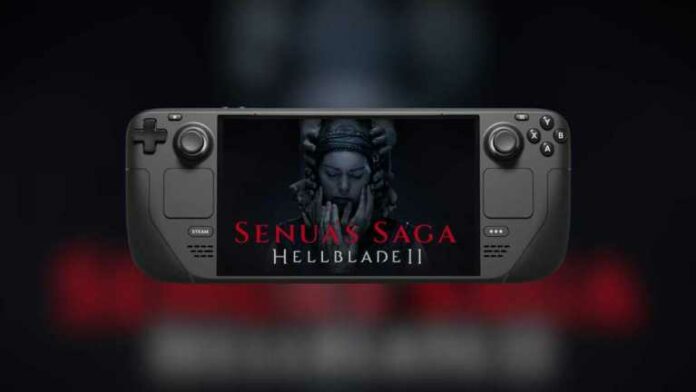  Senua's Saga Hellblade 2 fonctionne-t-il sur Steam Deck ?  (Meilleurs paramètres)
