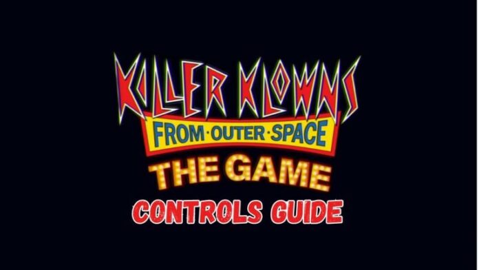 Tous les Klowns tueurs des commandes et raccourcis clavier de l'espace extra-atmosphérique – PC, Xbox, PS5
