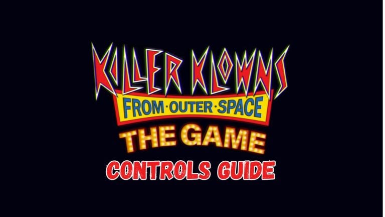 Tous les Klowns tueurs des commandes et raccourcis clavier de l'espace extra-atmosphérique – PC, Xbox, PS5