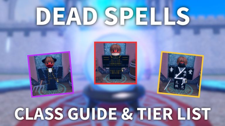 Liste et guide de niveau de classe Dead Spells [May 2025]