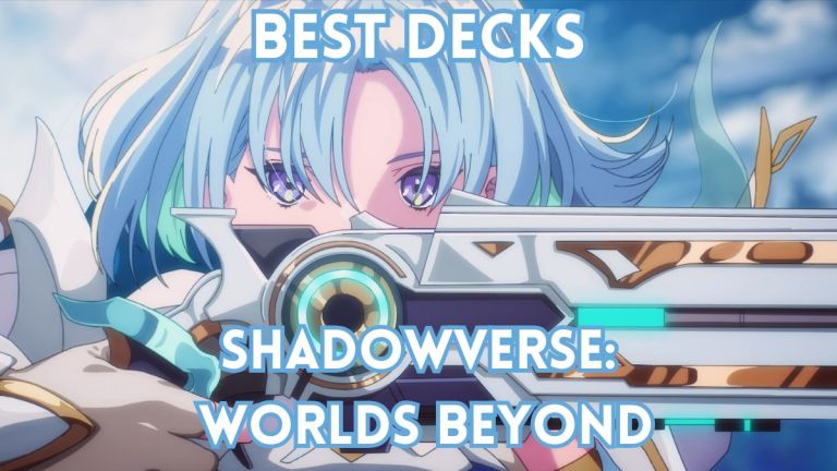Ultime shdowverse: mondes au-delà des meilleurs decks