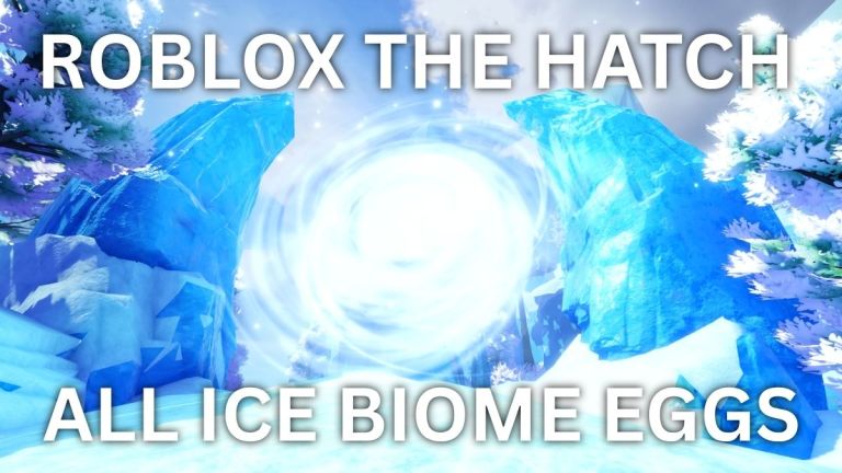 Comment obtenir tous les œufs de biome à glace dans l'événement Roblox The Hatch