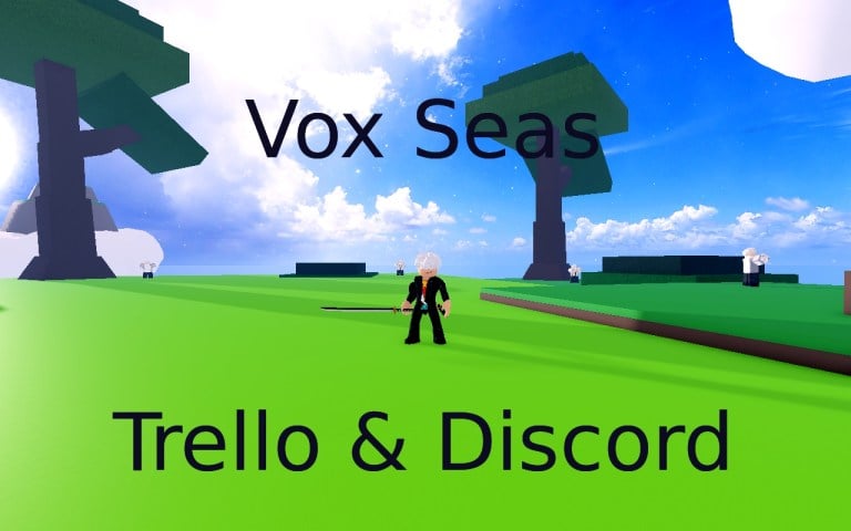 Vox Seas officiel Trello Link & Discord