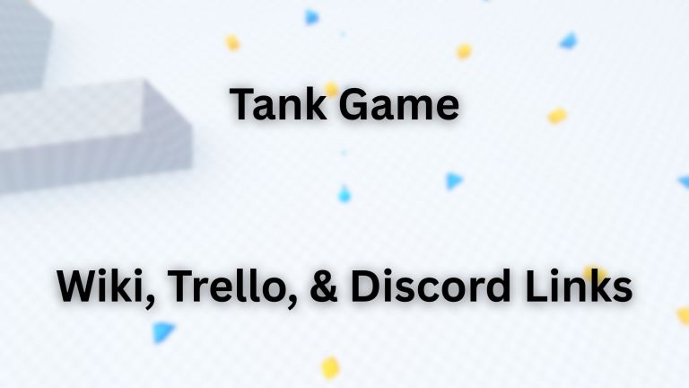 Liens Wiki, Trello et Discord du jeu Roblox Tank
