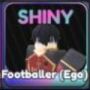 Image du jeu Footballeur Ego Shiny