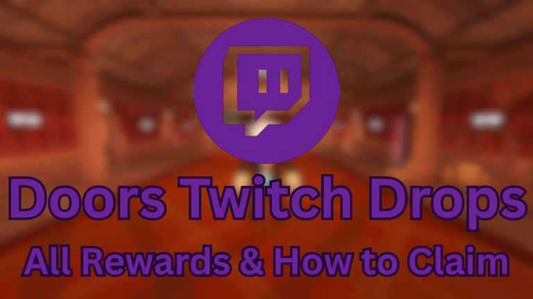 Comment obtenir des Twitch Drops Roblox Doors – Toutes les récompenses