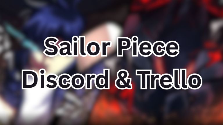 Lien Discord de Sailor Piece et Trello