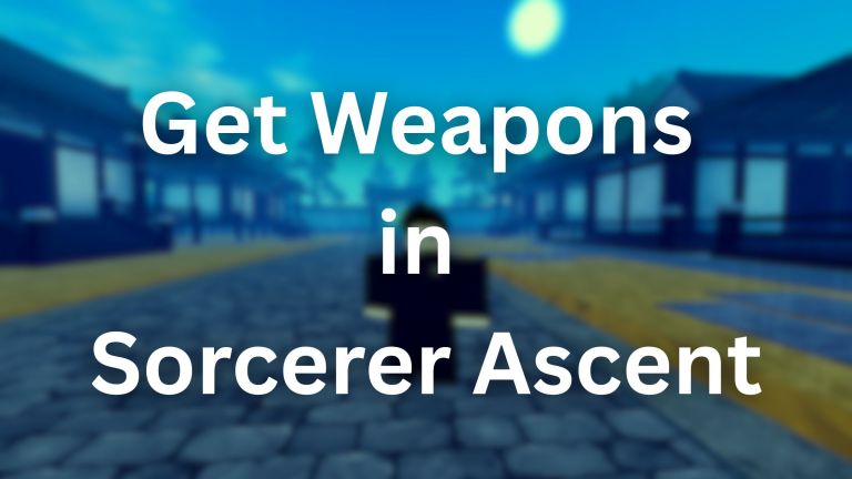 Comment obtenir toutes les armes dans Sorcerer Ascent