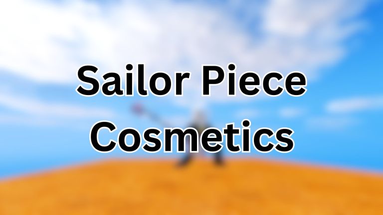Tous les cosmétiques Sailor Piece – Buffs et comment les obtenir