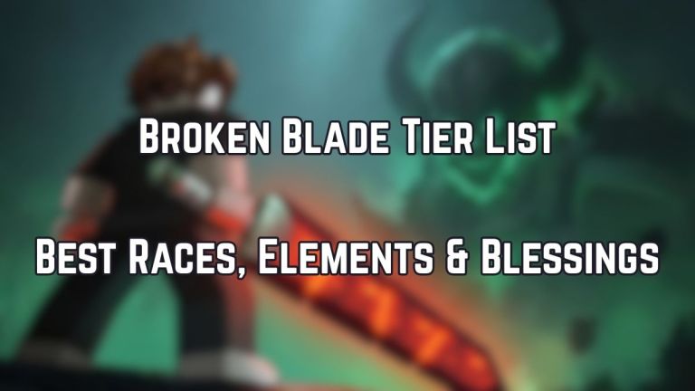 Liste des niveaux de Broken Blade (juin 2026) – Meilleures courses, éléments et bénédictions