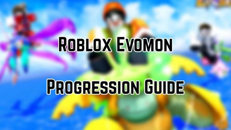 Guide complet de progression d’Evomon